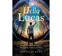Daniel F Hurt Hello Lucas (Tascabile)