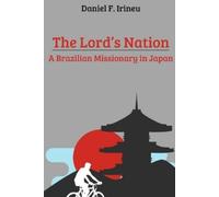 Daniel F Irineu The Lord's Nation (Tascabile)