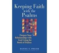 Daniel F. Polish Keeping Faith with the Psalms (Copertina rigida)