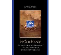 Daniel Faber Capitalizing on Environmental Injustice (Tascabile)