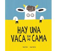 Daniel Fehr Hay una vaca en mi cama (Copertina rigida) Somos8