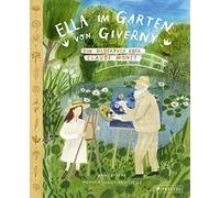 Daniel Fehr Moni Ella im Garten von Giverny: Ein Bilderbuch (Copertina rigida)