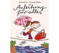 Daniel Fehr Thomas M. Müller Anleitung für alles (Copertina rigida)