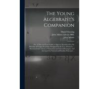Daniel Fenning The Young Algebraist's Companion (Tascabile)