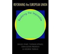Daniel Finke Thomas König Sven-Oliver Proksch Geor Reforming the Eur (Tascabile)