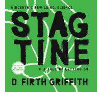 Daniel Firth Griffith Stagtine (Tascabile) Wildland Chronicles