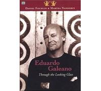 Daniel Fishchlin Danie Eduardo Galeano: Through The Looking Glass - (Tascabile)