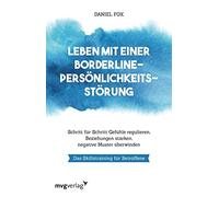 Daniel Fox Leben mit einer Borderline-Persönlichkeitsstörung: Schrit (Tascabile)