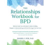 Daniel Fox The Relationships Workbook for BPD (Tascabile)