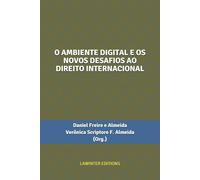Daniel Freire e Almeida Verô O AMBIENTE DIGITAL E OS NOVOS DESAFIOS (Tascabile)