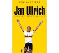 Daniel Friebe Jan Ullrich (Copertina rigida)