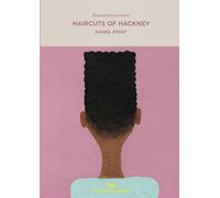 Daniel Frost Haircuts of Hackney (Copertina rigida)