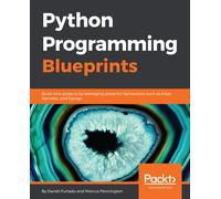 Daniel Furtado Marcus Pennington Python Programming Blueprints (Digital)