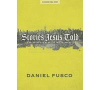 Daniel Fusco Stories Jesus Told Bible Study Book (Tascabile)