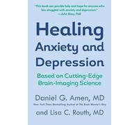 Daniel G. Amen Lisa C. Routh Healing Anxiety and Depression (Tascabile)