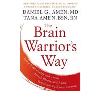 Daniel G. Amen The Brain Warrior's Way: Ignite Your Energy and Focu (Tascabile)