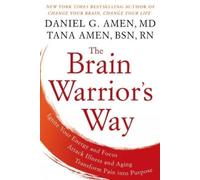 Daniel G. Amen The Brain Warrior's Way: Ignite Your Energy and Focu (Tascabile)