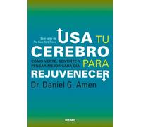 Daniel G Amen USA Tu Cerebro Para Rejuvenecer (Tascabile)