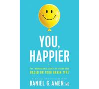 Daniel G. Amen You, Happier (Tascabile)