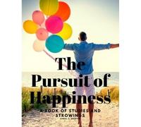 Daniel G Brinto The Pursuit of Happiness - A Book of Studies and Str (Tascabile)