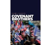 Daniel G. Hummel Covenant Brothers (Copertina rigida)