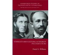 Daniel G. Williams Ethnicity and Cultural Authority (Copertina rigida)