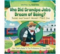 Who Did Grandpa Jobs Dream of Being? Brave and Smart Heroes | Part One