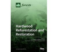 Daniel Gagnon Hardwood Reforestation and Restoration (Tascabile)
