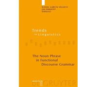 Daniel García Vel The Noun Phrase in Functional Discourse Gra (Copertina rigida)