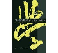Daniel Gardner Zhu Xi's Reading of the Analects (Tascabile)