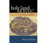 Daniel Gavron Holy Land Mosaic (Copertina rigida)