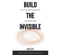 Daniel Geey Build the Invisible (Tascabile)