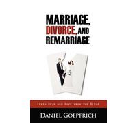 Daniel Goepfrich Marriage, Divorce, and Remarriage (Tascabile)
