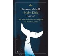 Daniel Göske Herman Melville Matthias Jen Moby-Dick oder Der Wal: Ro (Tascabile)