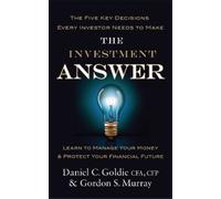 Daniel Goldie Gordon Murray The Investment Answer (Tascabile)