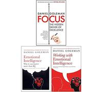 Daniel Goleman Collection 3 Books Set (Focus, Emotional Intelligence, Working with Emotional Intelligence)
