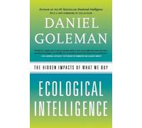 Daniel Goleman Ecological Intelligence (Tascabile)