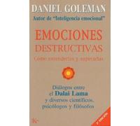 Daniel Goleman Emociones Destructivas (Tascabile)