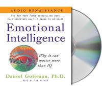 Daniel Goleman Emotional Intelligence (CD) Leading with Emotional Intelligence