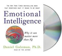 Daniel Goleman Emotional Intelligence (CD) Leading with Emotional Intelligence