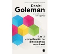 Las 12 competencias de la inteligencia emocional / Building Blocks of Emotional Intelligence: Las 12 Habilidades De La Inteligencia Emocional/ 12 Imspirational Leadership