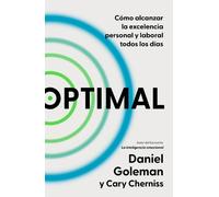 Daniel Goleman Optimal: Cómo alcanzar la excelencia personal y labo (Tascabile)