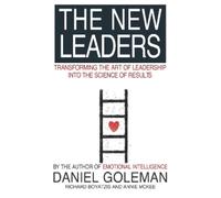 Daniel Goleman Richard E. Boyatzis Annie McKee The New Leaders (Tascabile)