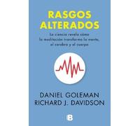 Daniel Goleman Richard J. Davidson Rasgos alterados / Altered Traits (Tascabile)