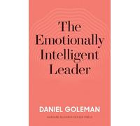 Daniel Goleman The Emotionally Intelligent Leader (Copertina rigida)