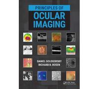 Daniel Gologorsky Richard Rosen Principles of Ocular Imaging (Copertina rigida)
