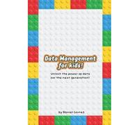 Daniel Gomez Data Management for Kids (Tascabile)