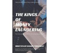 Daniel González The Kings Of Money Laundering (Tascabile)