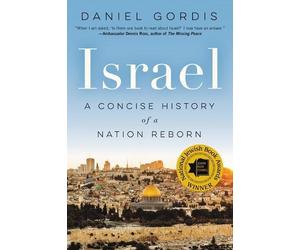 Daniel Gordis Israel: A Concise History of a Nation Reborn (Tascabile)