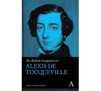 Daniel Gordon The Anthem Companion to Alexis de Tocqueville (Copertina rigida)
